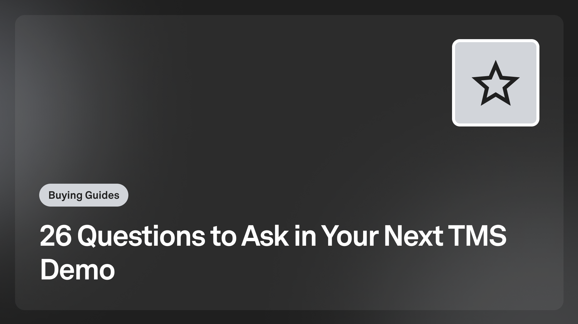 26 questions to ask in your next tms demo