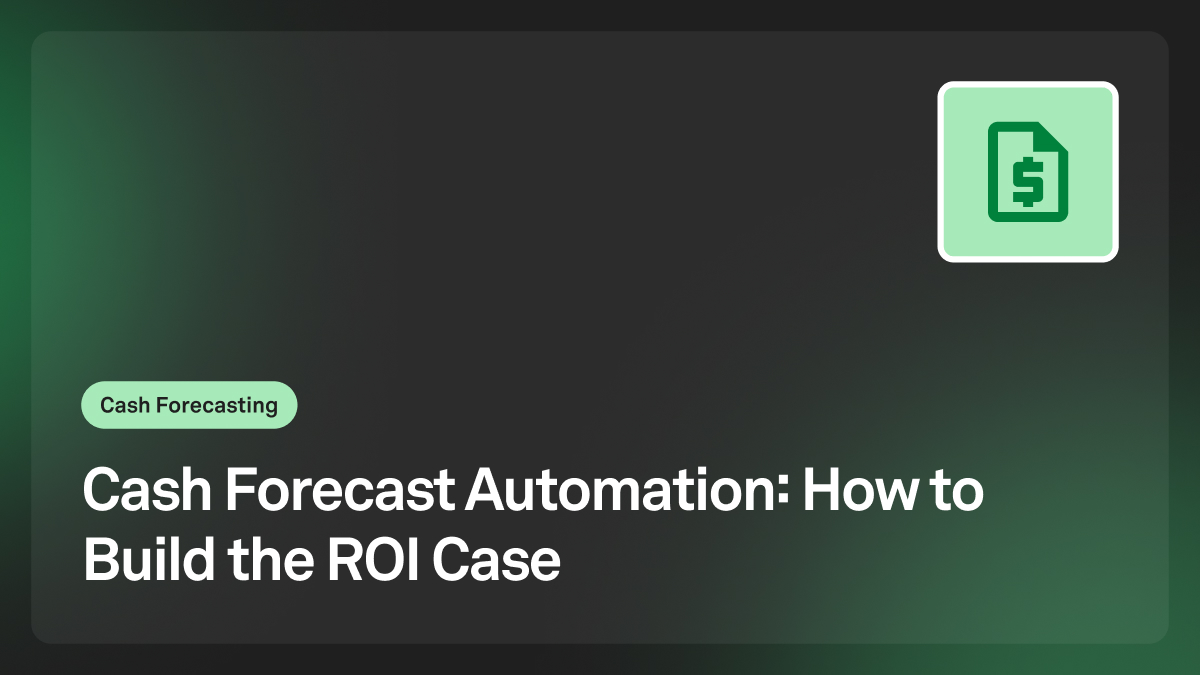 cash forecast automation roi calc
