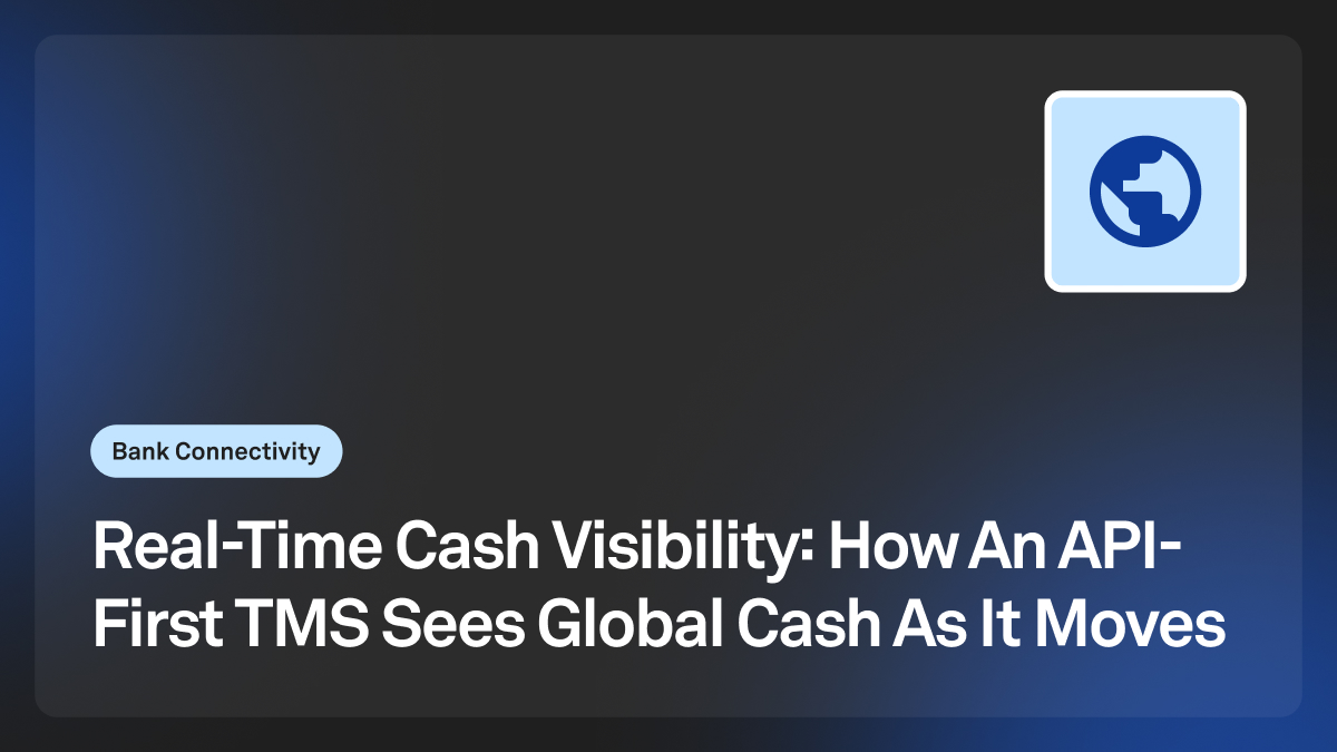 real time cash visibility api first