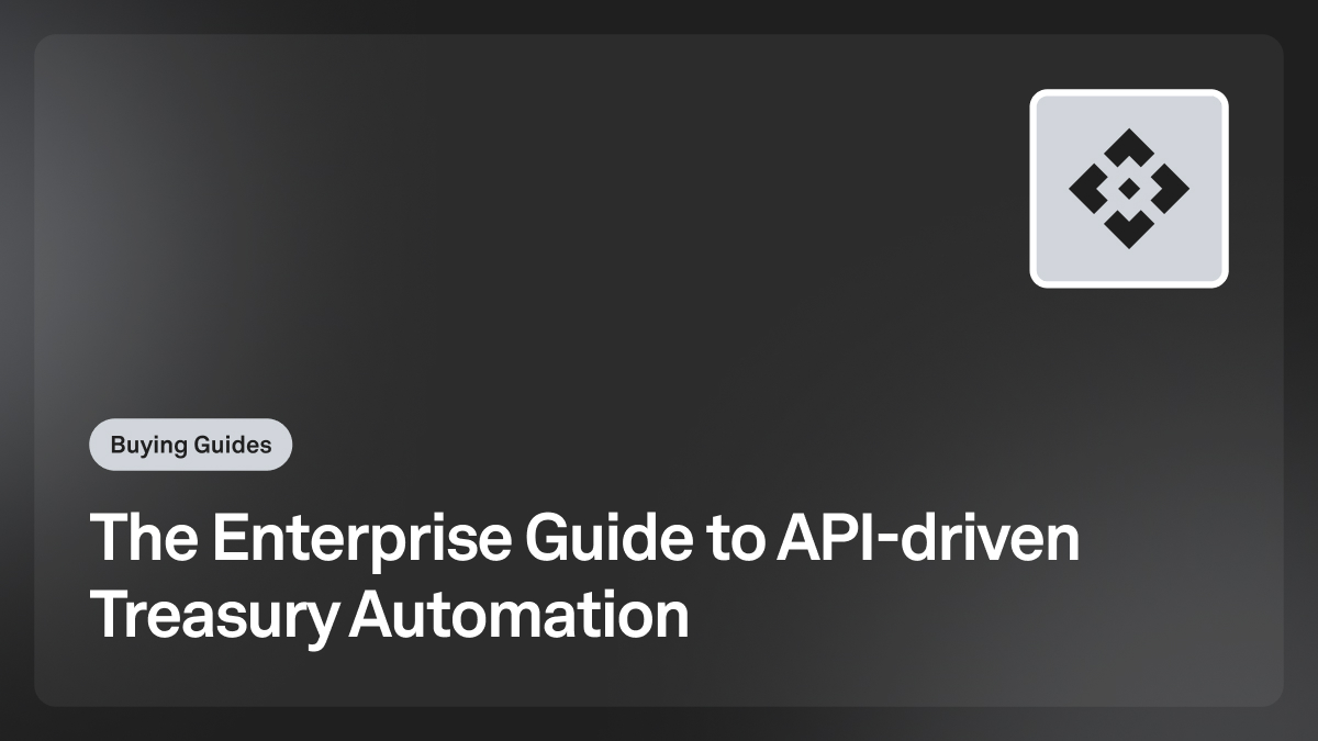 enterprise guide to api treasury automation