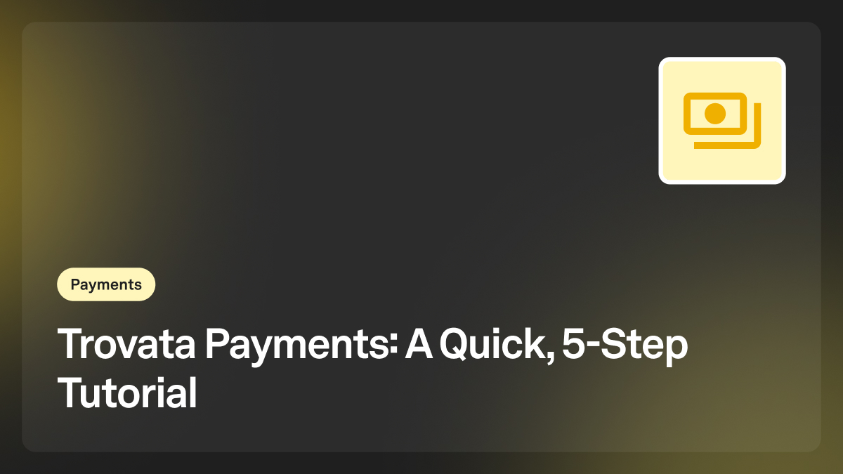 trovata payments 5 step tutorial
