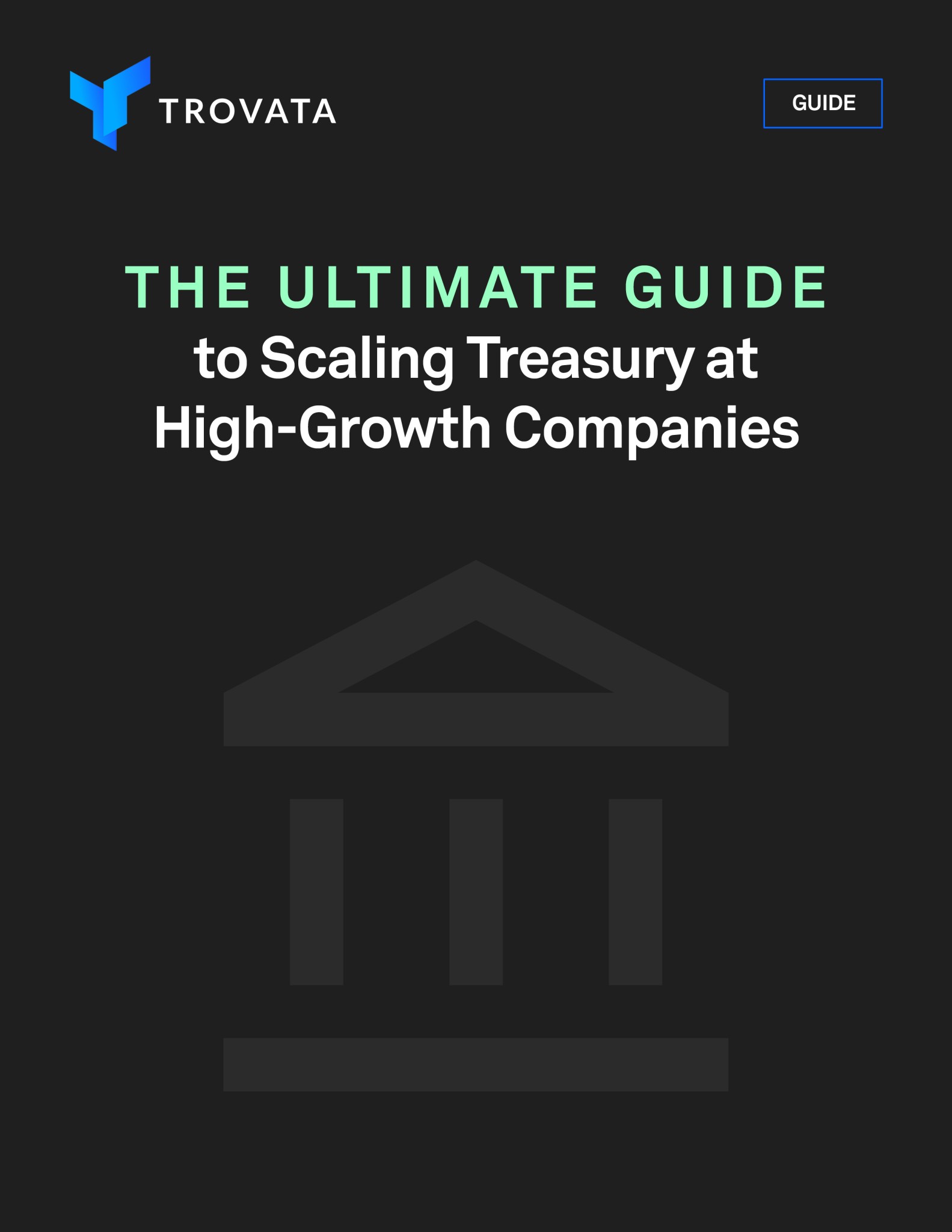 ultimate guide to scaling treasury