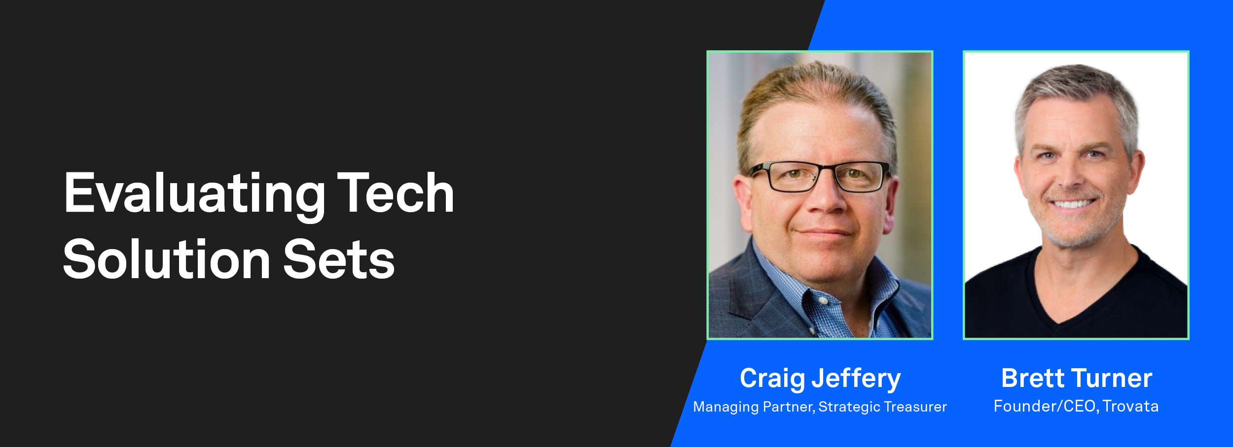 updated webinar evaluating tech solution sets