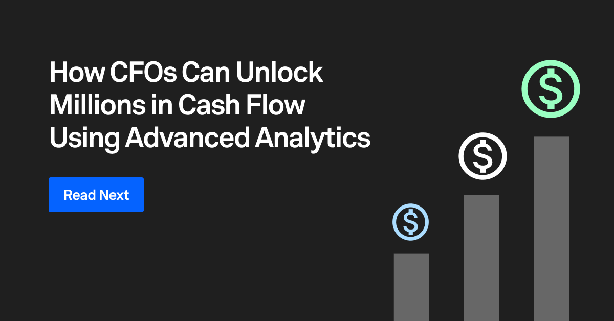 bottom cta how cfos can unlock millions in cash flow using advanced analytics a min